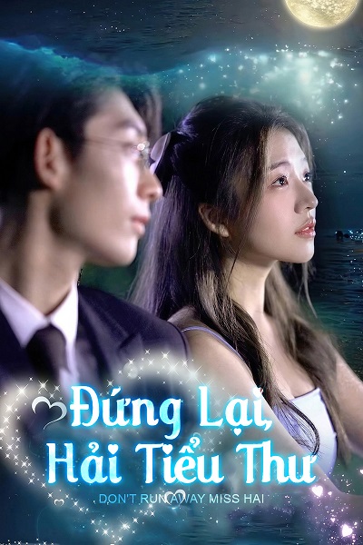 Đứng Lại, Hải Tiểu Thư